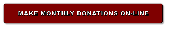 MAKE MONTHLY DONATIONS ON-LINE
