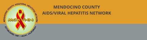 MENDOCINO COUNTY  AIDS/VIRAL HEPATITIS NETWORK