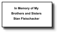 In Memory of My Brothers and Sisters Stan Fleischacker   344