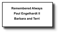 Remembered Always Paul Engelhardt II Barbara and Terri   064