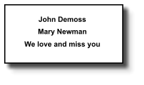 John Demoss Mary Newman We love and miss you   374