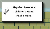 May God bless our children always Paul & Maria   276