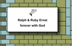Ralph & Ruby Ernst forever with God   135