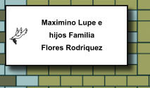 Maximino Lupe e hijos Familia Flores Rodriquez   098