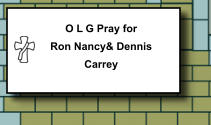 O L G Pray for Ron Nancy& Dennis Carrey   279