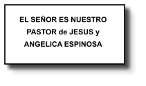 EL SEÑOR ES NUESTRO PASTOR de JESUS y ANGELICA ESPINOSA   195