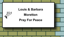 Louis & Barbara Moretton Pray For Peace   303