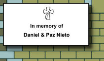 In memory of Daniel & Paz Nieto   222