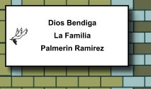 Dios Bendiga La Familia Palmerin Ramirez   326