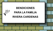 BENDICIONES PARA LA FAMILIA RIVERA CARDENAS   245